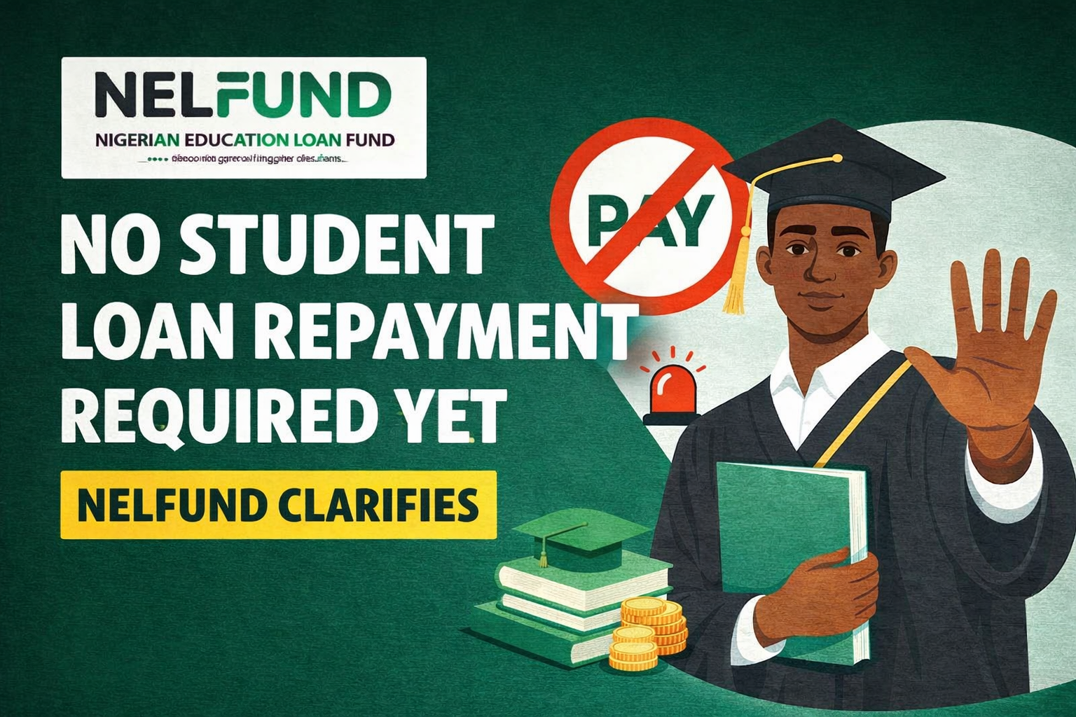No Repayment Requiredon Student Loan Repayment Yet